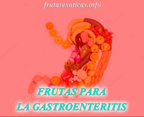 frutas buenas para la gastroenteritis