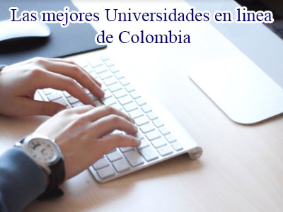 mejores universidades para estudiar en linea en colombia