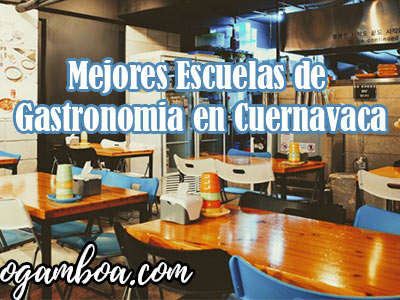 carrera de gastronomia en Cuernavaca