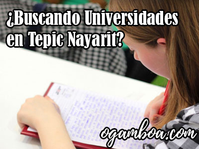 Lista de universidades de Tepic Nayarit