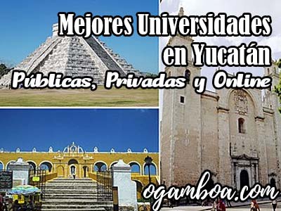 lista de las mejores universidades en yucatán