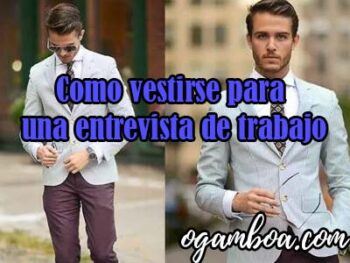 como ir vestido a una entrevista de trabajo